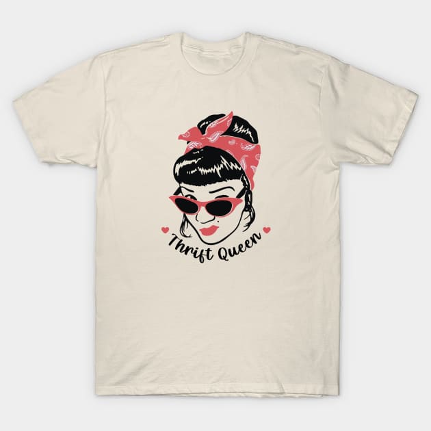 Thrift Queen T-Shirt by Crisp Decisions